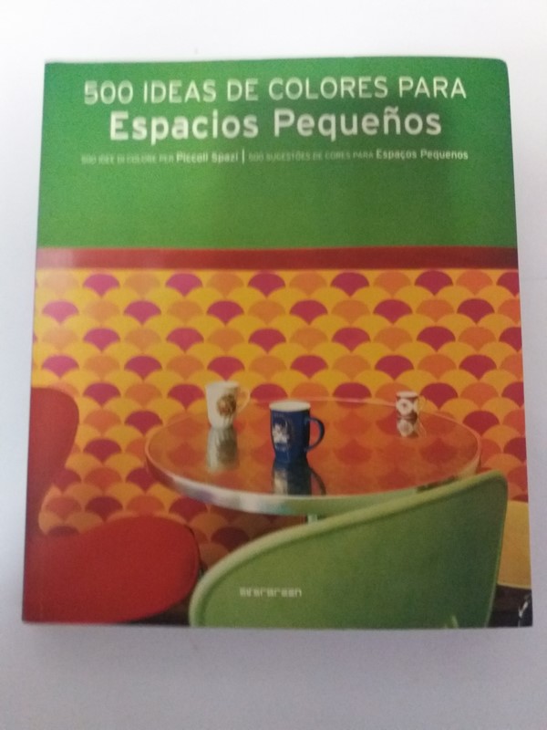 500 Ideas de colores para espacios pequeños