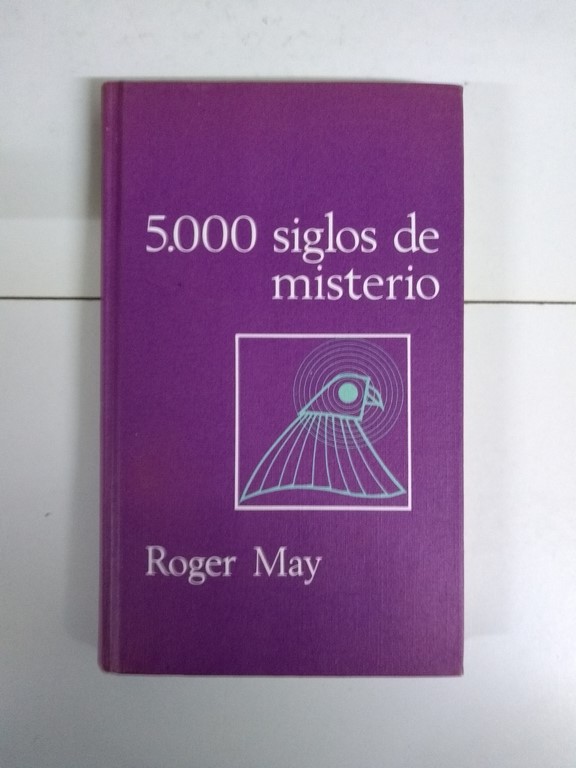 5000 siglos de misterio