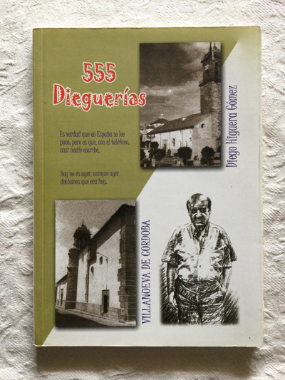 555 Dieguerías. Villanueva de Córdoba