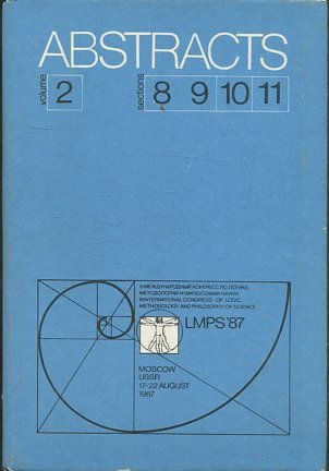 8 International Congress of Logic, Methodology, and Philosophy of Science.Volume 2: Abstracts of Sections 8 9 10 11:  FOUNDATIONS OF PHYSICAL SCIENCEs.
