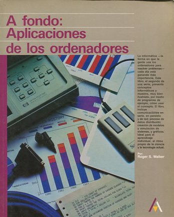 A FONDO: APLICACIONES DE LOS ORDENADORES.