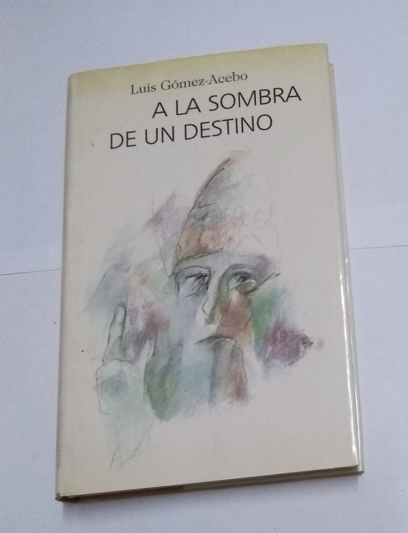 A la sombra de un destino