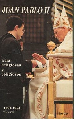 A LAS RELIGIOSAS Y RELIGIOSOS. TOMO VIII.