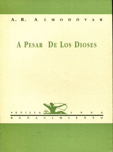 A PESAR DE LOS DIOSES.