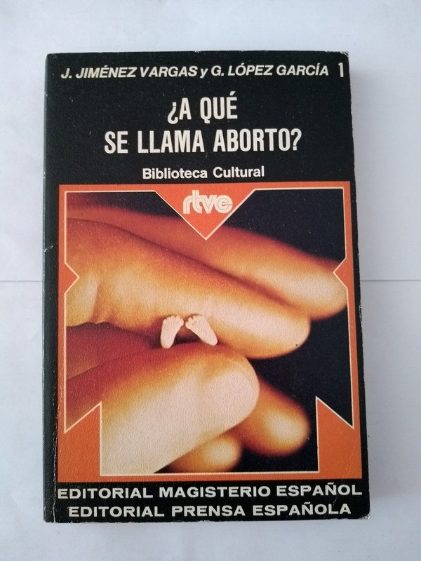 ¿A que se llama aborto?.