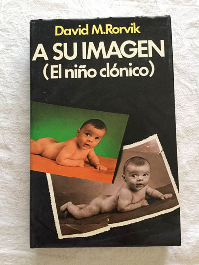 A su imagen (El niño clónico)