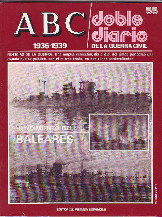 ABC. DOBLE DIARIO DE LA GUERRA CIVIL. 1936-1939. FASCICULO 55.