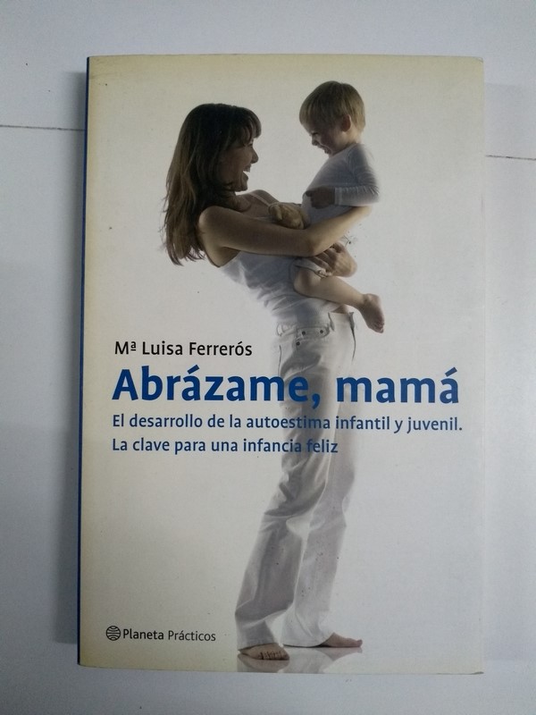 Abrázame, mamá