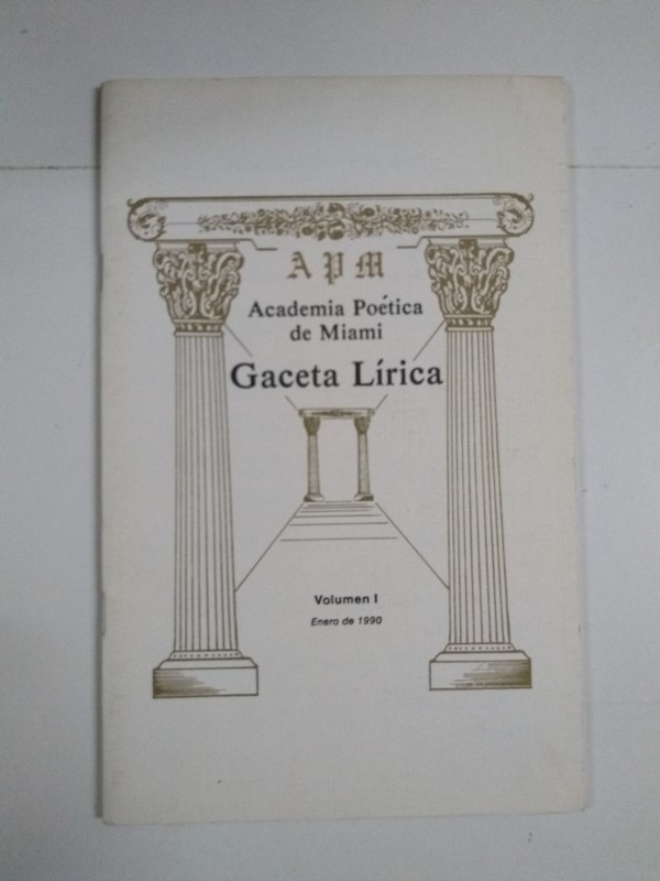 Academia Poética de Miami. Gaceta Lírica, I