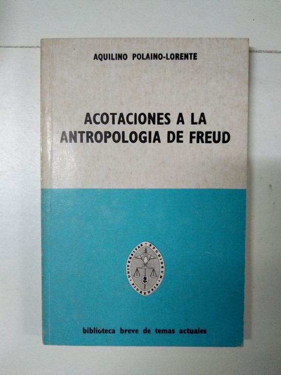 Acotaciones a la antropología de Freud