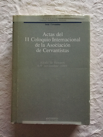 Actas del II Coloquio Internacional de la Asociación de Cervantistas