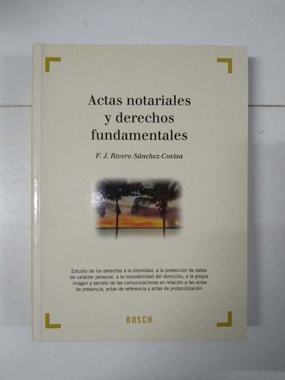 Actas notariales y derechos fundamentales