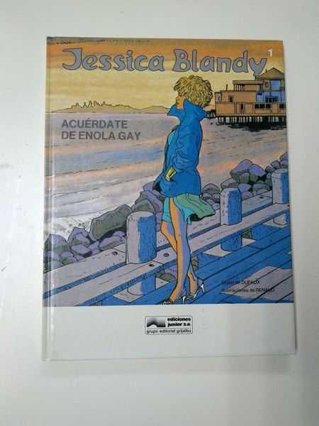 Acuerdate de Enola gay 1. Jessica Blandy