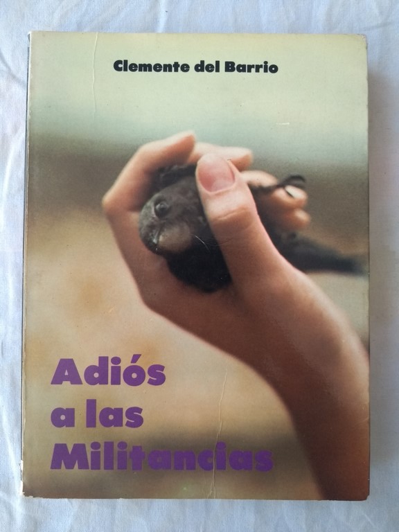 Adiós a las militancias