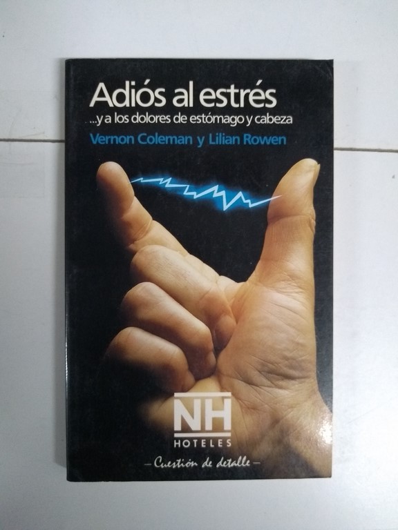 Adiós al estrés