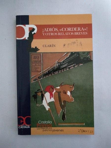 ¡Adios, <<cordera>>! Y otros relatos breves