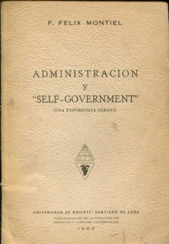 ADMINISTRACION Y SELF-GOVERNMENT (UNA EXPERIENCIA CUBANA).