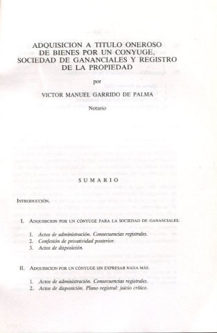 ADQUISICION A TITULO ONEROSO DE BIENES POR UN CONYUGUE, SOCIEDAD DE GANANCIALES Y REGISTRO DE LA PROPIEDAD.