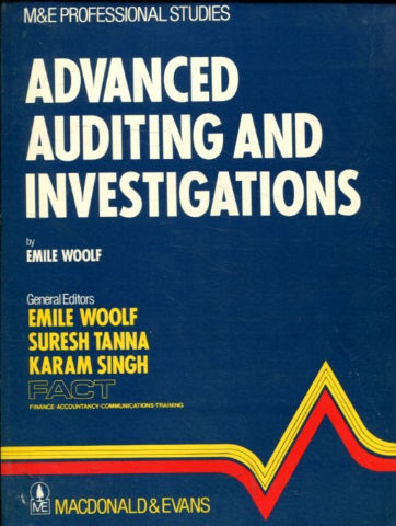 ADVANCED AUDITING AND INVESTIGATIONS (M&e PROFESSIONAL STUDIES).