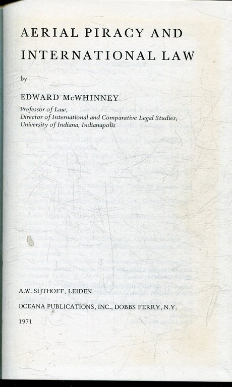 AERIAL PIRACY AND INTERNATIONAL LAW.