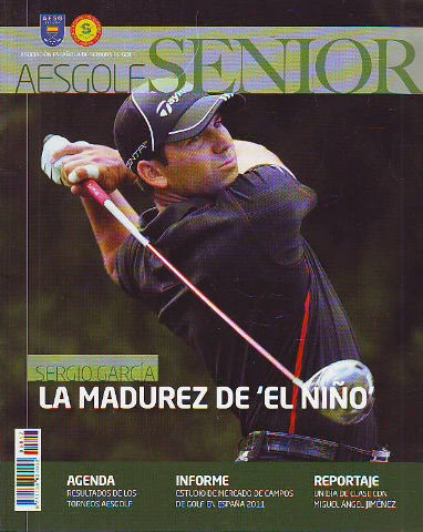 AESGOLF SENIOR. ASOCIACION ESPAÑOLA DE SENIORS DE GOLF. Nº 17. FEBRERO 2012.