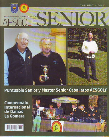 AESGOLF SENIOR. ASOCIACION ESPAÑOLA DE SENIORS DE GOLF. Nº 35. MAYO 2014.