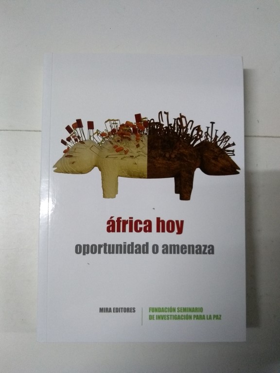 África hoy. Oportunidad o amenaza