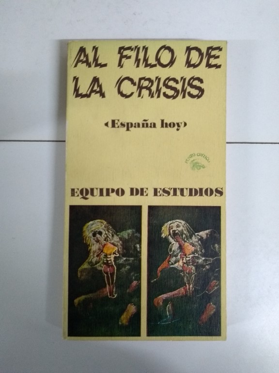 Al filo de la crisis