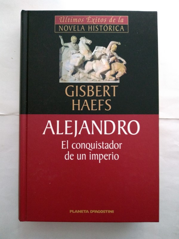 Alejandro. El conquistador de un imperio