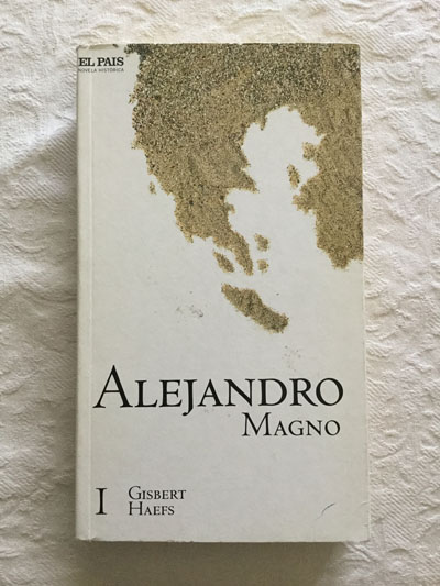 Alejandro Magno (I)