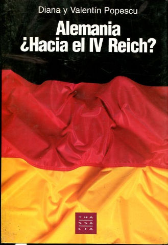 ALEMANIA ¿HACIA EL IV REICH?