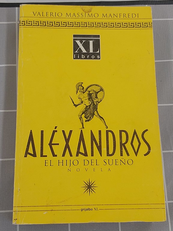 Aléxandros. El hijo del sueño