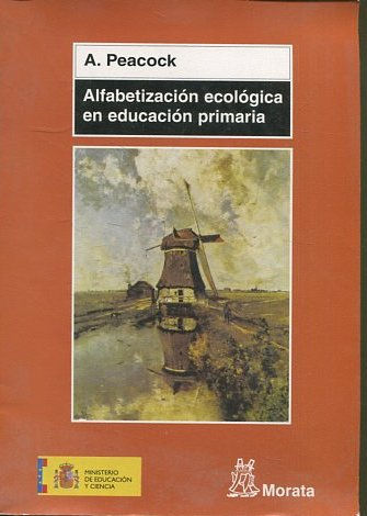 ALFABETIZACION ECOLOGICA EN EDUCACION PRIMARIA.