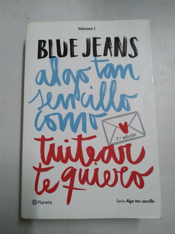 Algo tan sencillo como tuitear te quiero,
