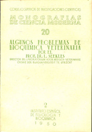 ALGUNOS PROBLEMAS DE BIOQUIMICA VETERINARIA.