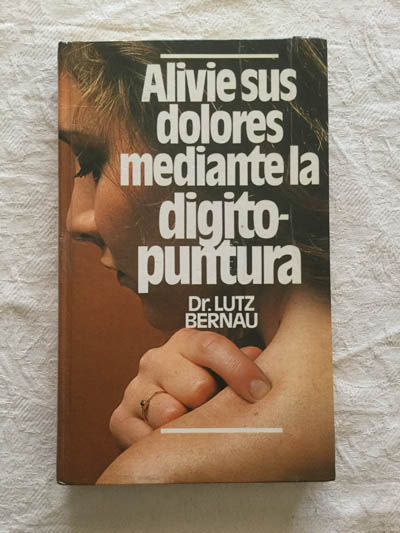 Alivie sus dolores mediante la digito-puntura