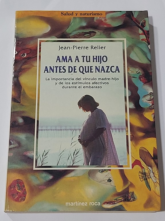 Ama a tu hijo antes de que nazca