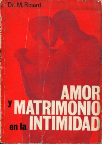 AMOR Y MATRIMONIO EN LA INTIMIDAD.