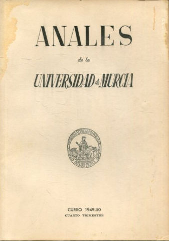 ANALES DE LA UNIVERSIDAD DE MURCIA, CURSO 1949-1950, CUARTO TRIMESTRE.