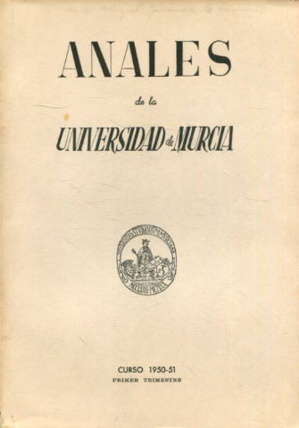 ANALES DE LA UNIVERSIDAD DE MURCIA, CURSO 1950-1951, PRIMER TRIMESTRE.