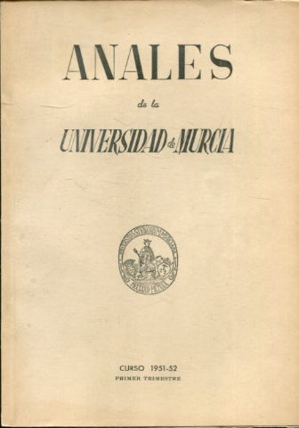 ANALES DE LA UNIVERSIDAD DE MURCIA, CURSO 1951-1952, PRIMER TRIMESTRE.