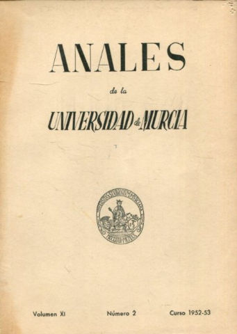 ANALES DE LA UNIVERSIDAD DE MURCIA, CURSO 1952-1953,VOLUMEN XI, NUM. 2.