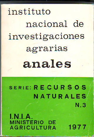 ANALES DEL INSTITUTO NACIONAL DE INVESTIGACIONES AGRARIAS. SERIE: RECURSOS NATURALES Nº 3.