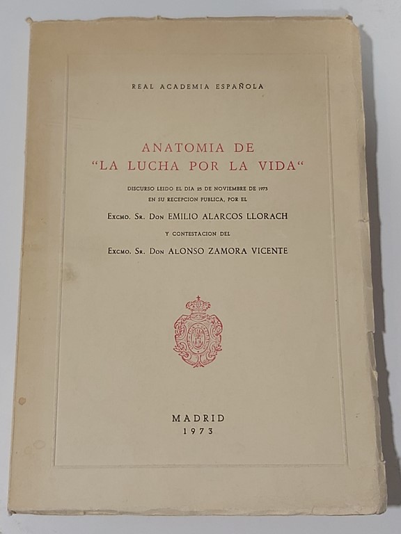 Anatomía de la lucha por la vida