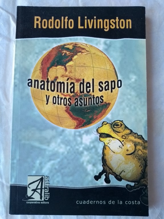 Anatomía del sapo y otros asuntos