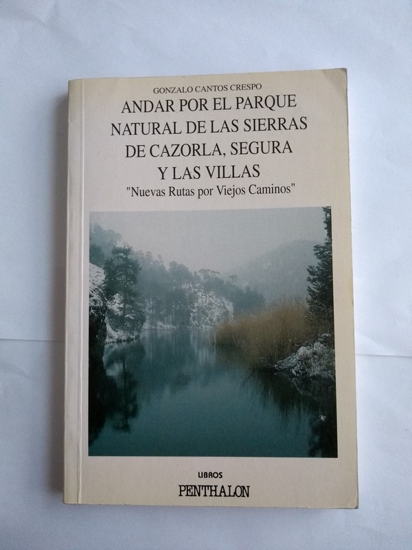 Andar por el Parque Natural de las Sierras de Cazorla, Segura y las Villas