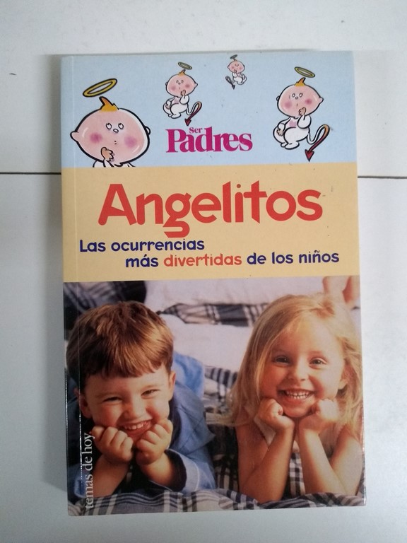 Angelitos. Las Ocurrencias Mas Divertidas De Los Niños.