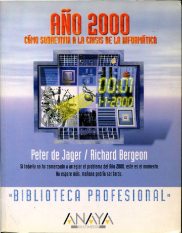 AÑO 2000. COMO SOBREVIVIR A LA CRISIS DE LA INFORMATICA.