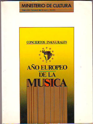 AÑO EUROPEO DE LA MUSICA. CONCIERTOS INAUGURALES.
