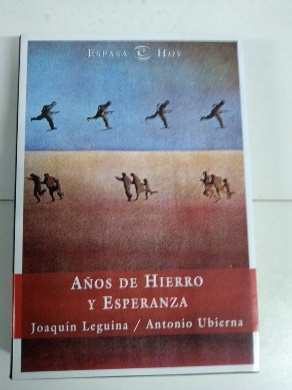 Años de hierro y esperanza